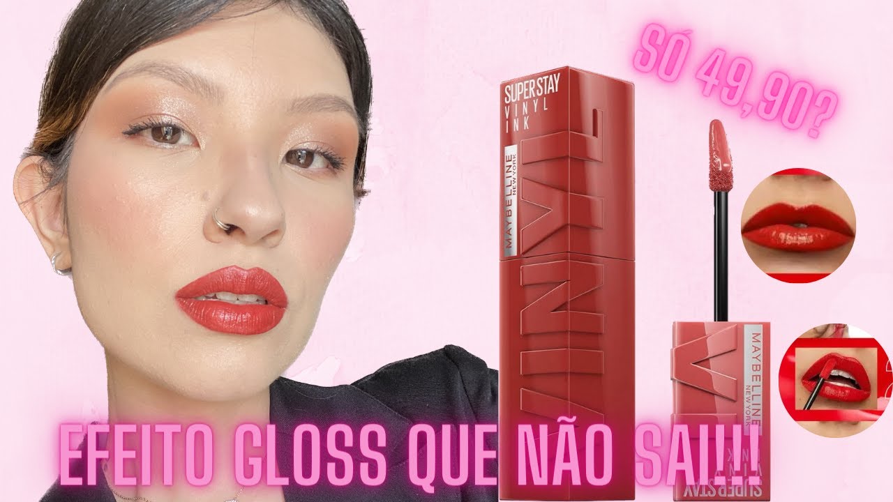 BATOM VINYL INK da MAYBELLINE efeito gloss que não transfere + MAKE ...