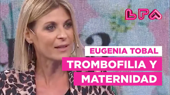 EUGENIA TOBAL y la TROMBOFILIA