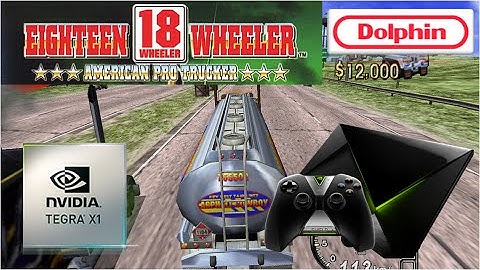 Shield TV - Dolphin Emu - 18-Wheeler American Pro Trucker [Tegra X1]