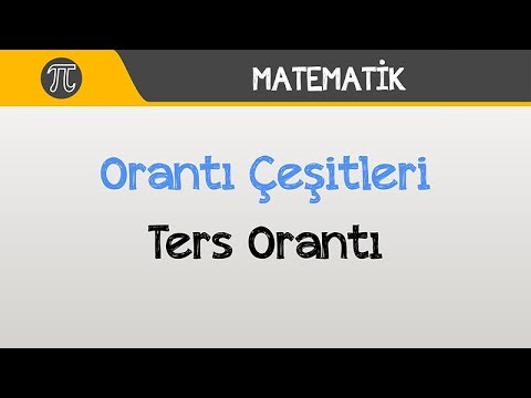 Video: Ters orantı nedir ve örnekler?