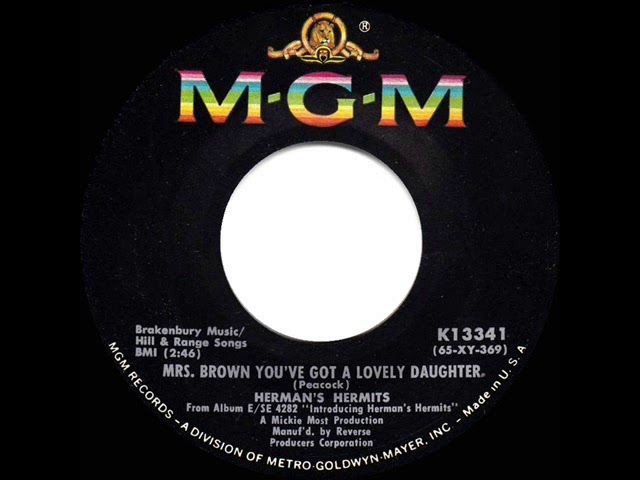 1965 HITS ARCHIVE: Mrs. Brown You’ve Got A Lovely Daughter - Herman’s Hermits (a #1 record)