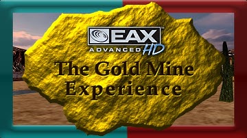 Creative EAX Advanced HD: The Gold Mine Experience | OpenAL Soft Headphone Spatial Audio + 3D Vision