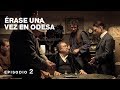 ÉRASE UNA VEZ EN ODESA. Película Completa en Español. Episodio 2 de 12. RusFilmES