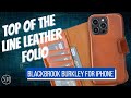 Blackbrook Burkley - The Perfect iPhone Wallet Case?