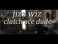 Jizzy Clutch Ace Jizzy Clutch Ace