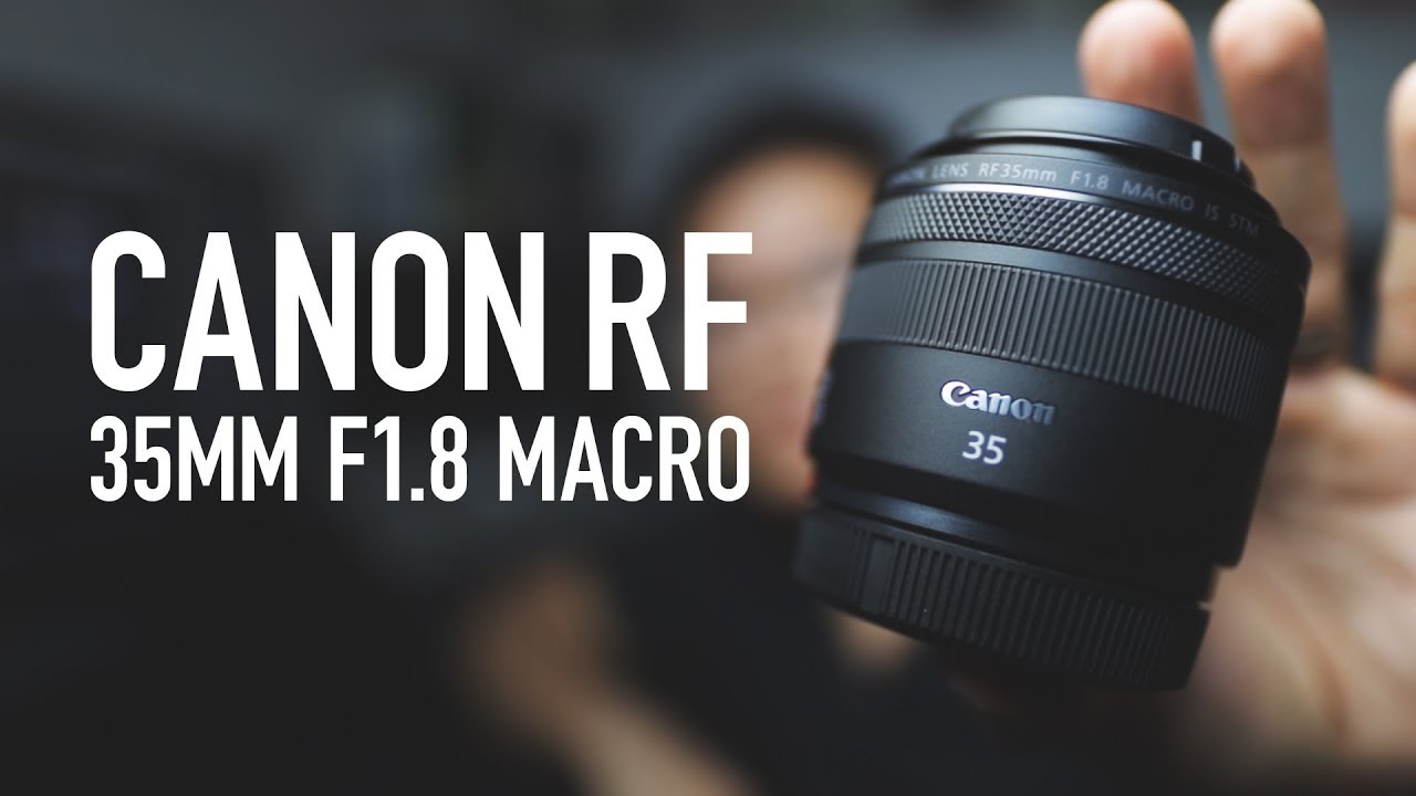 Canon RF 35mm 1.8 Macro - Real World Test/Review