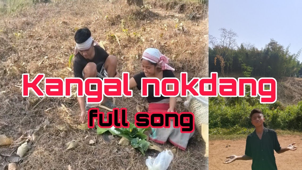Kangal nokdang full song 