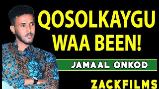 JAMAAL ONKOD┇QOSOLKAYGU WAA BEEN ᴴᴰ┇LYRICS 2021