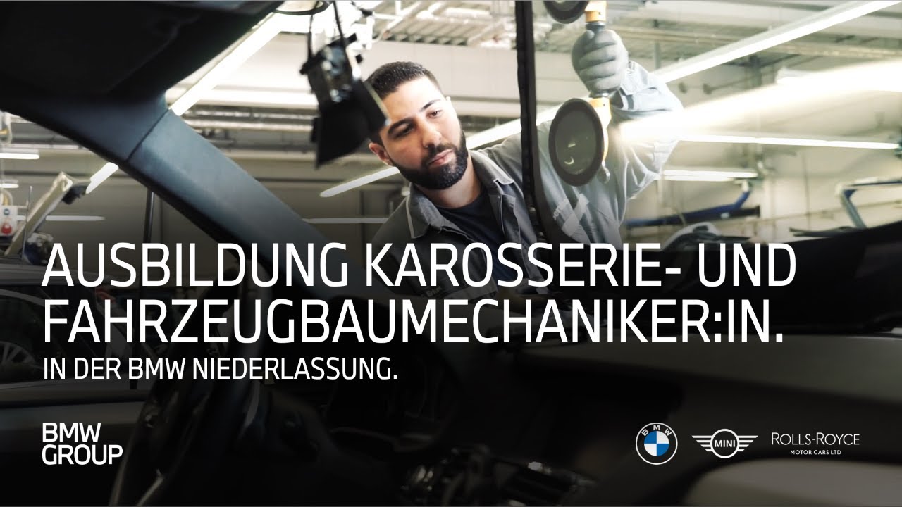 Ausbildung Zum Karosserie Und Fahrzeugbaumechaniker W M X Bmw Group Careers Youtube