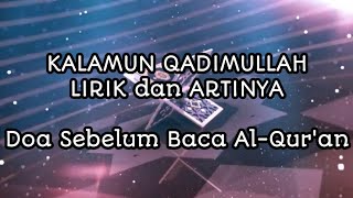 Lirik Sholawat Kalamun Qadimullah || Doa Sebelum Baca Al-Qur'an || dan Artinya