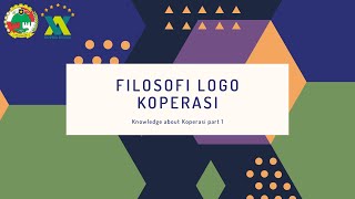 FILOSOFI LOGO KOPERASI #Knowledge about koperasi part 1