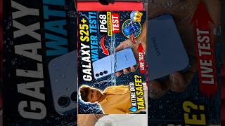 Samsung Galaxy S25+ Water Test 😱💦 | IP68 Real Check #techshorts #unboxing