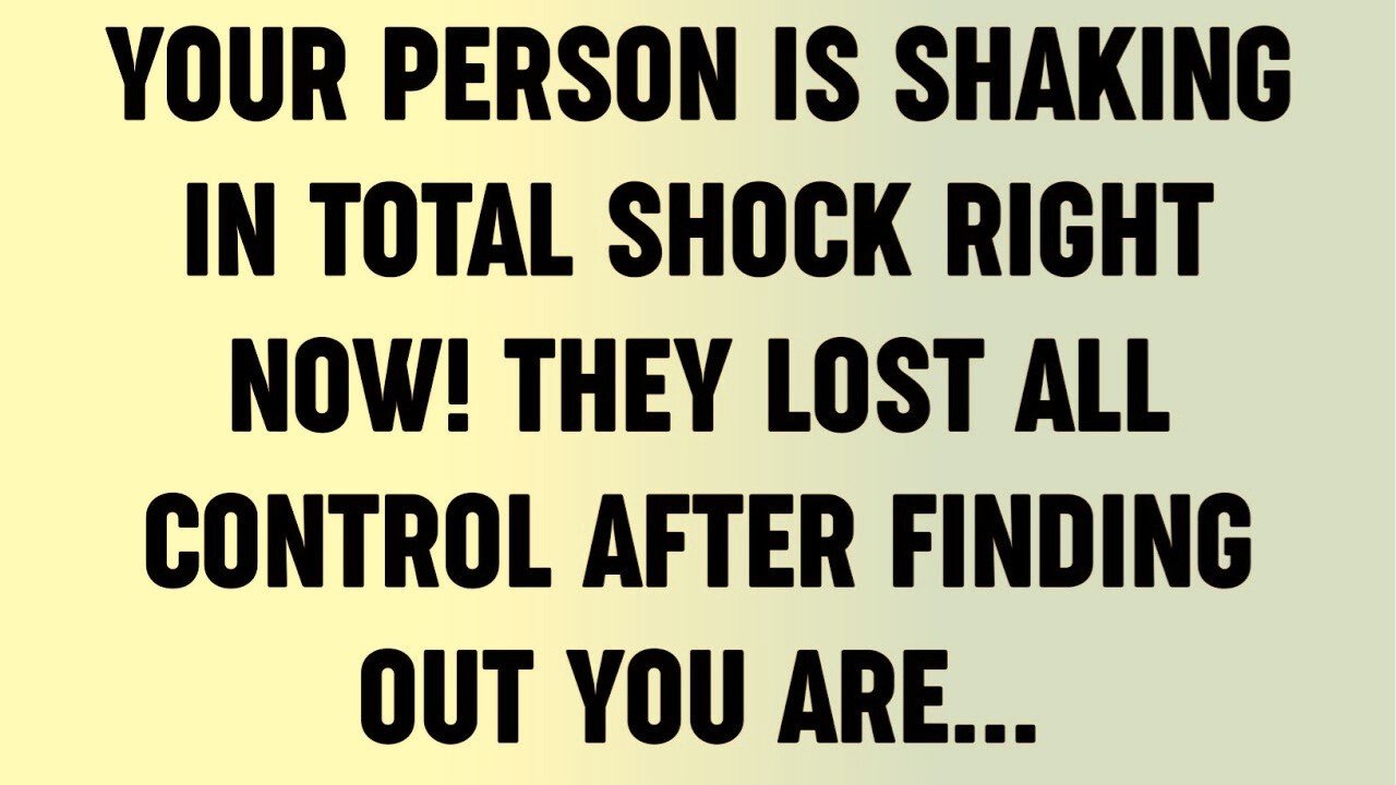 Your Person Is Shaking In Total Shock Right Now! They Lost All Control After Finding Out...?