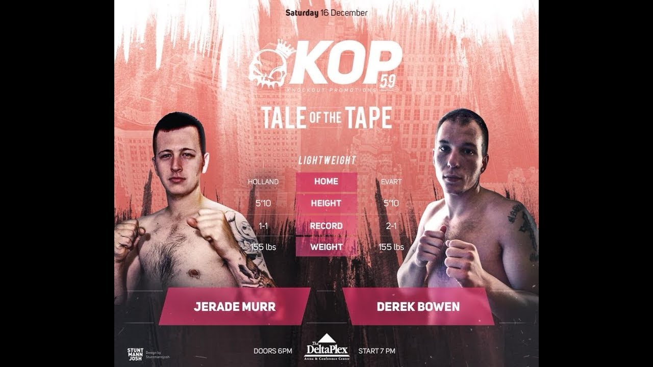 kop 59 Jerade Murr vs Derek Bowen