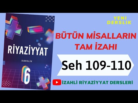 6ci sinif Riyaziyyat seh 109-110 Tenlik (butun misallarin tam izahi)