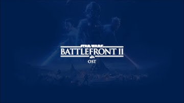 Star Wars Battlefront II OST -Lucrehulk Match Started-