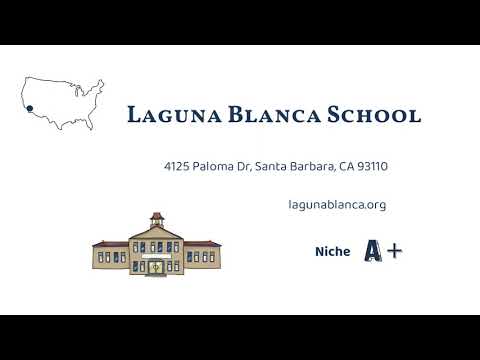 Laguna Blanca School (Santa Barbara, CA)