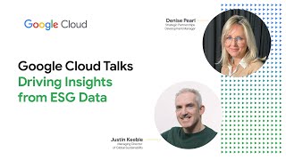 Google Cloud Talks Driving Insights from ESG Data