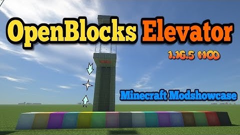 Minecraft 1.16.5 - OpenBlocks Elevator mod