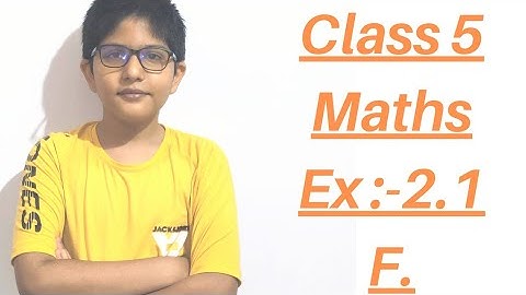 Class 5 Maths || Ch:- 2 || The Four Operations || Ex 2.1 || F. || By Dhruv Redhu