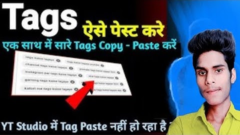 Tags ऐसे Paste करे | How To Copy-Paste Tags In Yt Studio | Yt studio Me Tags Paste kaise kare