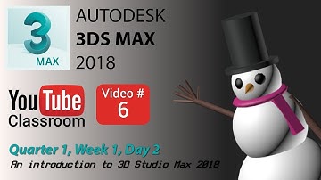 3DS Max 2018 Class #6 (Basic Rendering)
