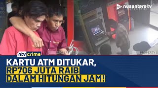 Polisi Ungkap Sindikat Pencurian Modus Ganjal ATM di Medan, Riau, dan Tangerang | NTV CRIME