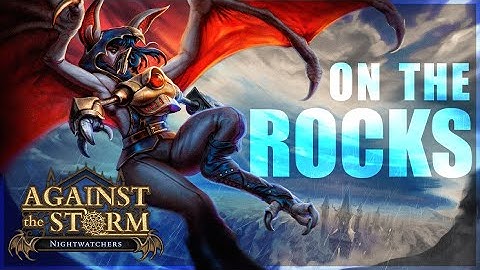 Against the Storm - New Rocky Biome - Insane Bats & Frogs Synergy! (P20 Y4 win)