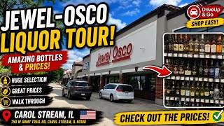 🇺🇸 Jewel-Osco Liquor Tour 🍷 Amazing Bottle Collection & Prices | Carol Stream, Illinois USA