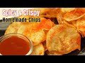 Crispy Spicy Potato Chips in 10 Minutes | Easy Snack Recipe | homemade potato chips recipe | snacks 