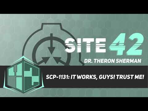 SCP-1131-J: It works, guys! Trust me!