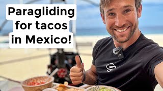 I flew my paramotor to a taco restaurant in Mexico!