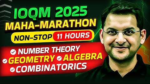 IOQM Marathon 2025🔥 | 11 Hours NON-STOP Questions Practice | VOS