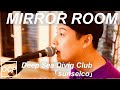 「sunselco」by Deep Sea Diving Club −OCP「MIRROR ROOM」