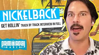 NICKELBACK Get Rollin' Album In Full - Track By Track Interview
