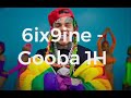 6ix9ine - Gooba 1H