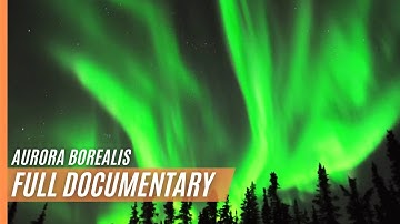 Aurora Borealis - Fire In The Sky | Full Documentary in High Quality