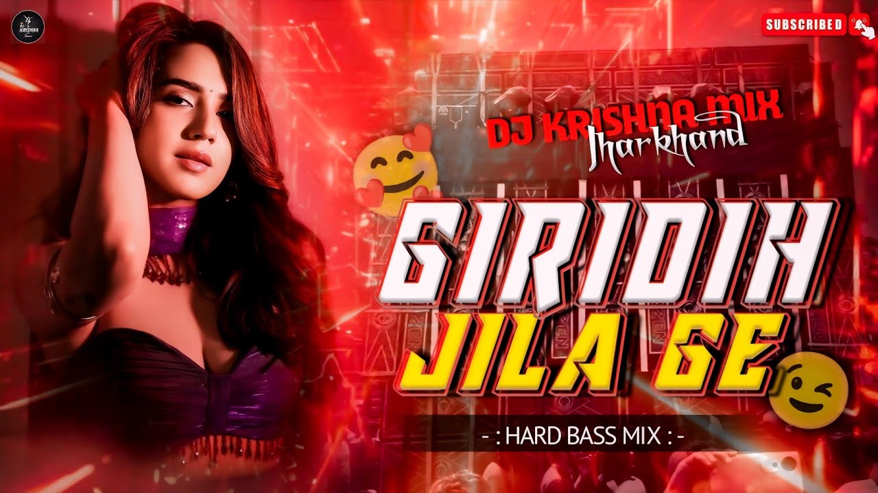 Giridih Jila Ge || गिरिडीह जिला गे || New Khortha Song 2026 (Remix) 🔥 Dj Krishna Mix Jharkhand 