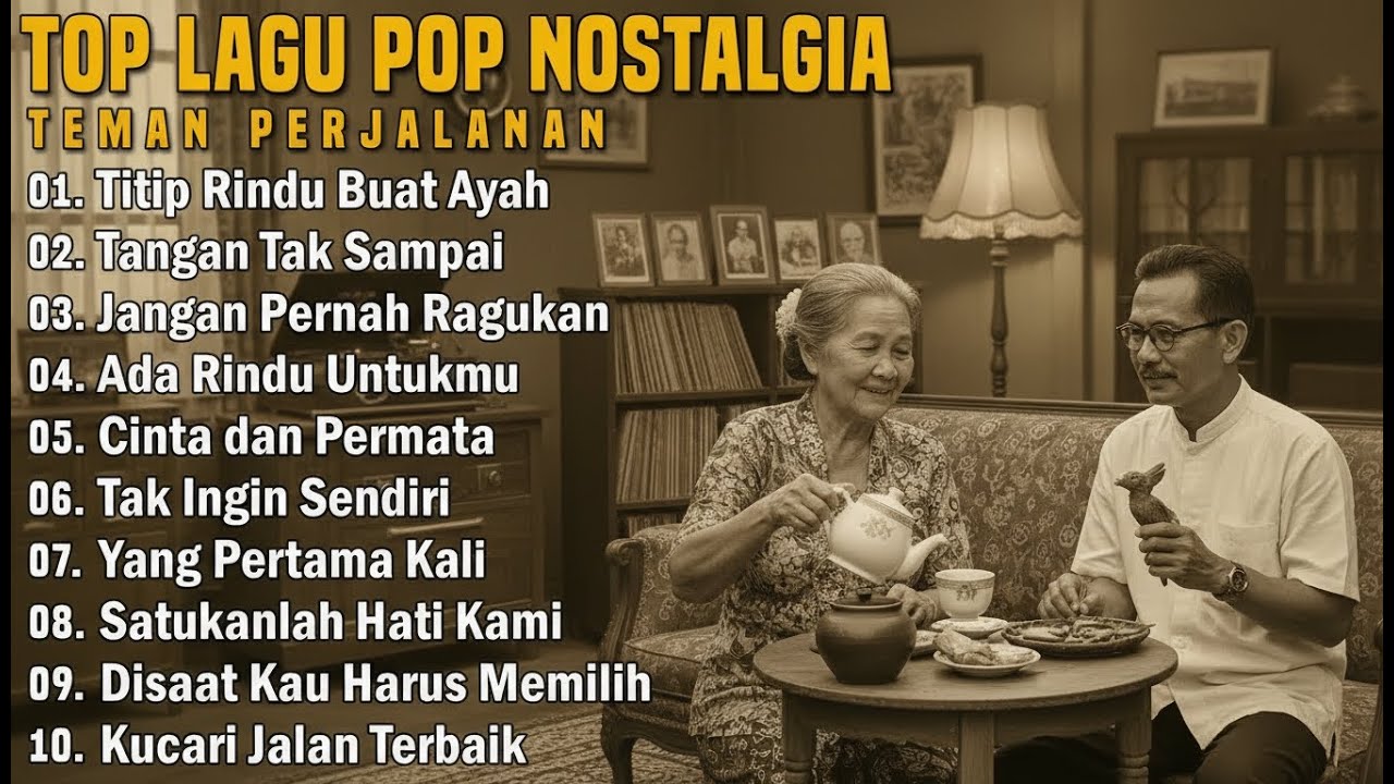 KUMPULAN LAGU NOSTALGIA 80 – 90AN TERBAIK | TEMBANG LAWAS INDONESIA PALING ENAK DIDENGAR