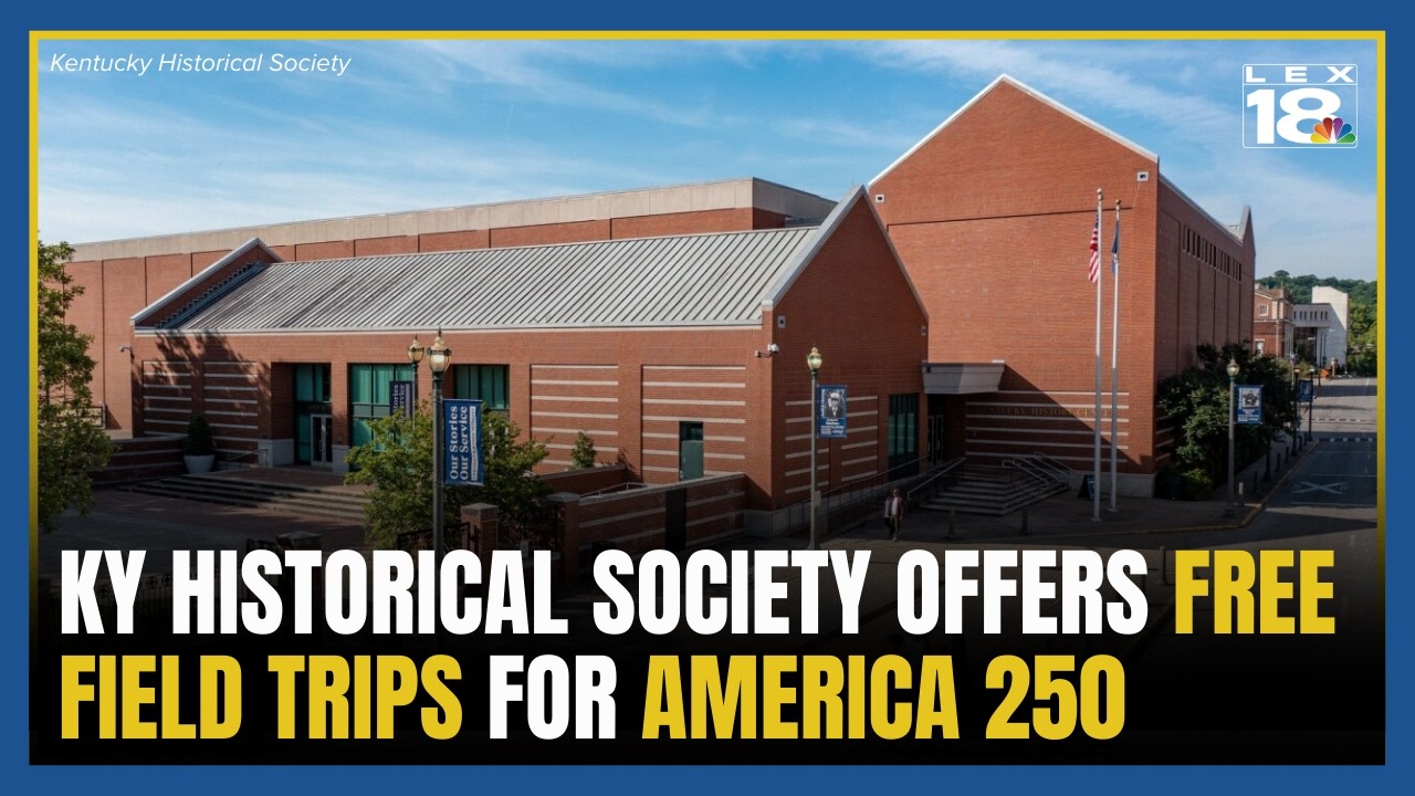 Kentucky Historical Society offers free field trips for America 250 celebrations