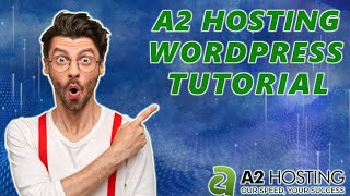 A2 Hosting WordPress Tutorial For Beginners (2024)  | EASY To Follow!