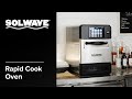 Solwave rapid cook oven