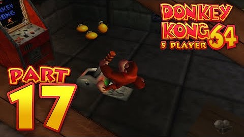 Donkey Kong 64 - Part 17 (5-Player)