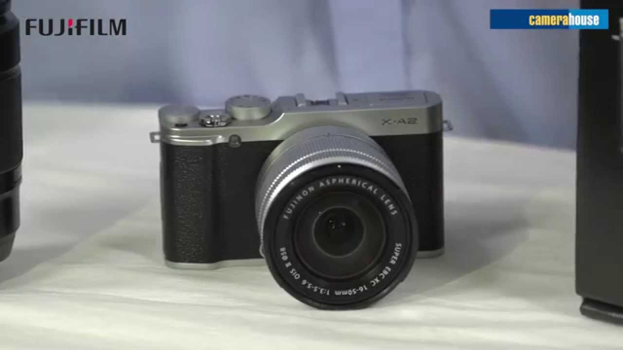 Camera House Review -  Fujifilm X-A2 Compact System Camera - YouTube