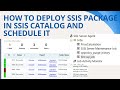 145 how to deploy ssis package in ssis catalog and schedule it