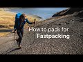 How to Pack for Fastpacking with Jenny Tough