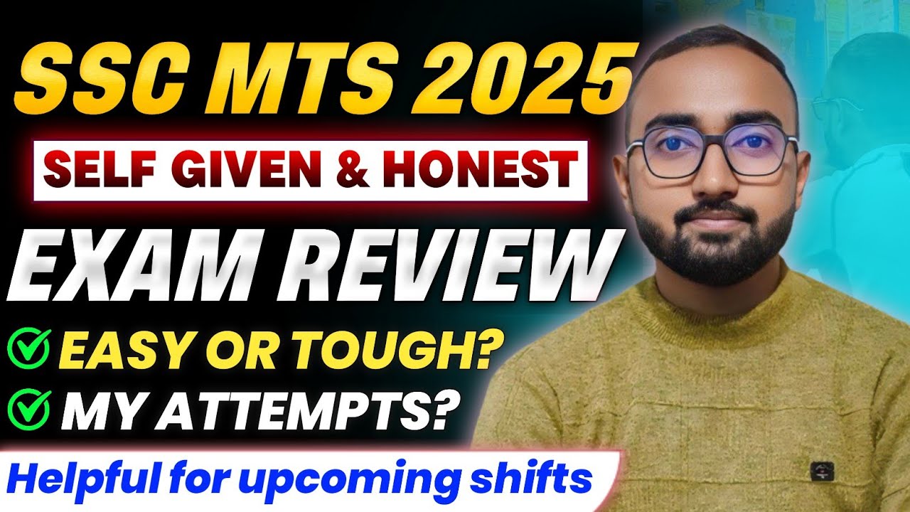 SSC MTS Exam Review 2025 | Easy or Tough? 