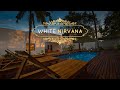 White Nirvana | Jade Hospitainment | Retreat