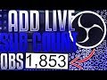 How to Add Subscriber Count to Live Stream in OBS: Twitch AND YouTube