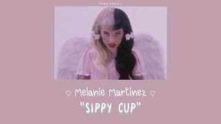 Melanie Martinez - Sippy Cup (THAISUB) แปลไทย 👼🏼🍼